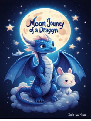 cover image of Moon Journey of a Dragon
